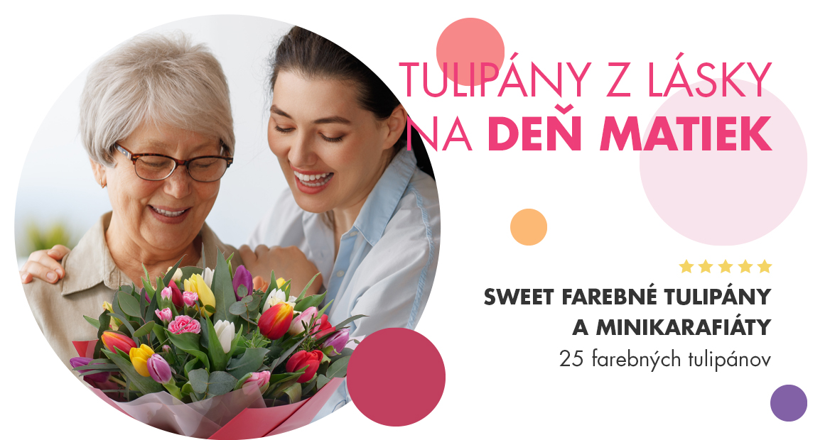 Sweet farebné tulipány a minikarafiáty Deň matiek